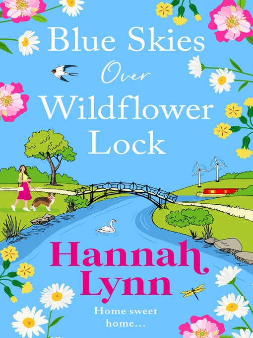 Title details for Blue Skies Over Wildflower Lock by Hannah Lynn - Available